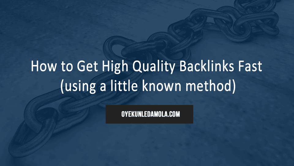 How to Get High Quality Backlinks Fast (using a little known method) linkbuilding tips